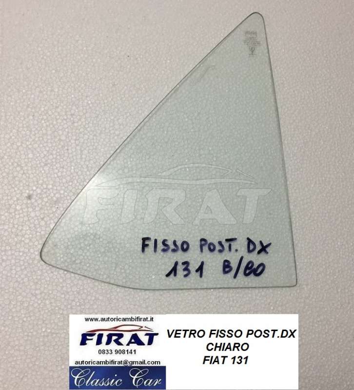 VETRO FISSO FIAT 131 POST.DX CHIARO